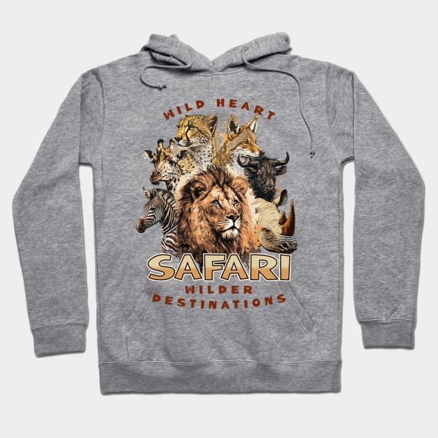 Safari Adventure: Wild Heart, Wilder Destinations Hoodie by SergioArt